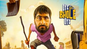 Oye Bhole Oye (2024) 9xmovies