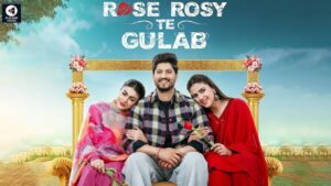 Rose Rosy Te Gulab (2024) 9xmovies